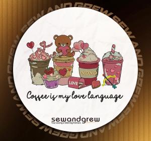 Coffee Is a Love Language Embroidery Design