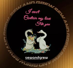 I Cant Contain My Love For You Embroidery Design