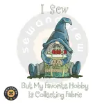 I Sew Gnome Embroidery Design