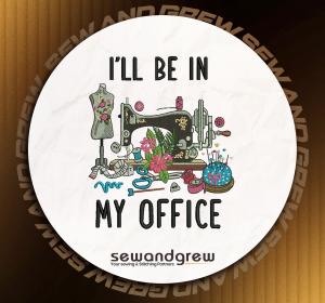 I'll Be In My Office Embroidery Design