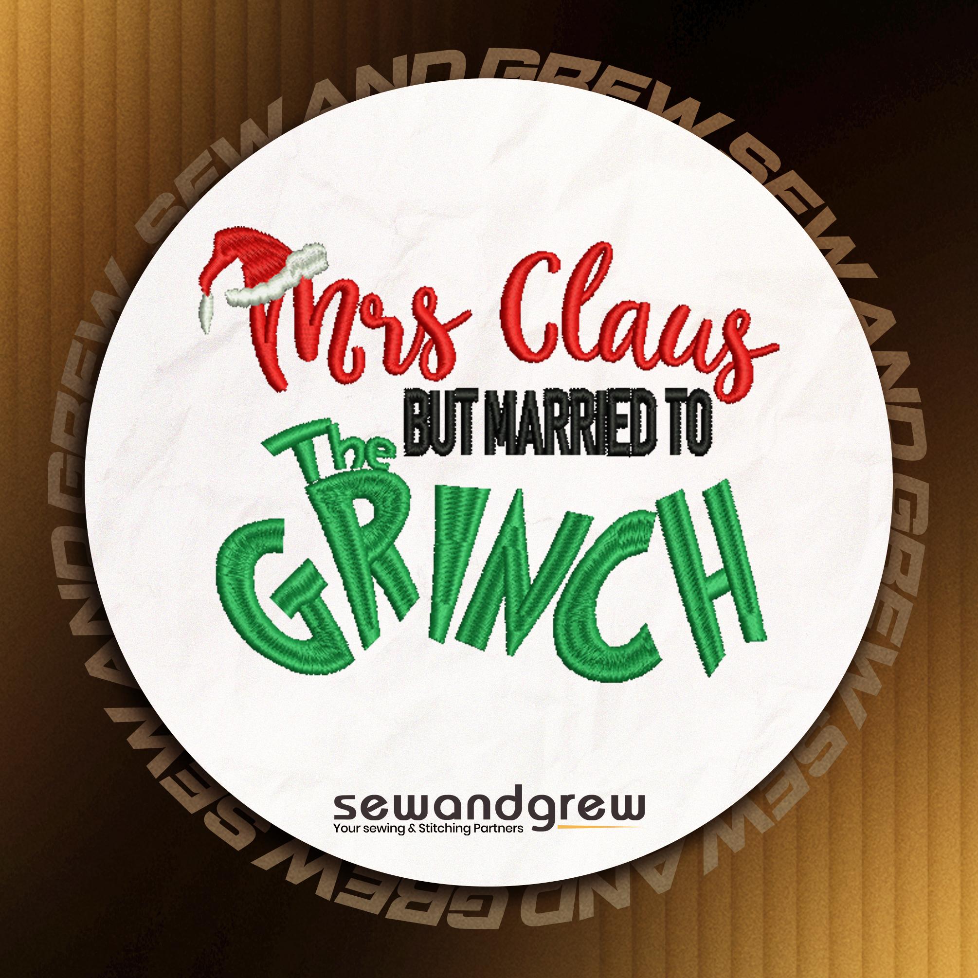Mrs. Claus & Grinch Embroidery Design