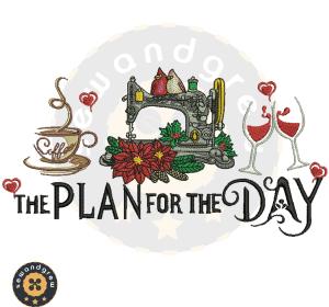 Plan for the day 5 inch Embroidery Design
