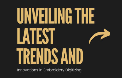 Unveiling the Latest Trends and Innovations in Embroidery Digitizing